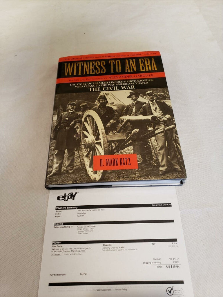 Witness to an Era: The Life and Photographs of Alexander Gardner by Mark Katz HC