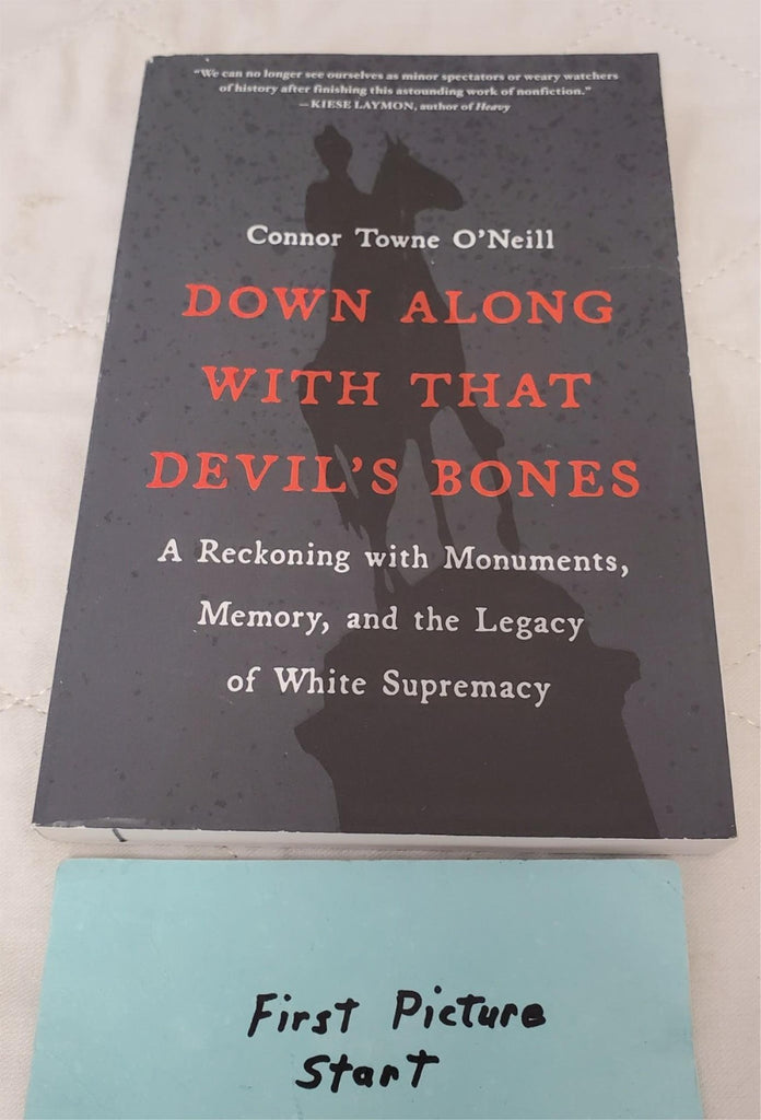 Down Along with That Devil's Bones Book by Connor Towne O’Neill