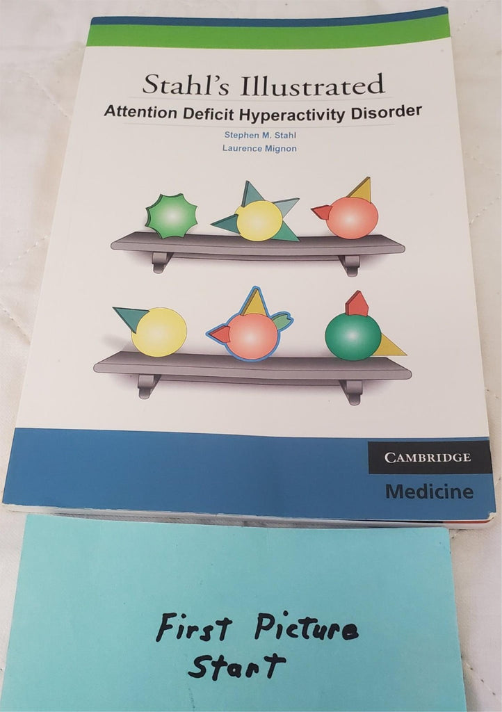 Stahl's Illustrated Attention Deficit Hyperactivity Disorder by Stephen M. Stahl