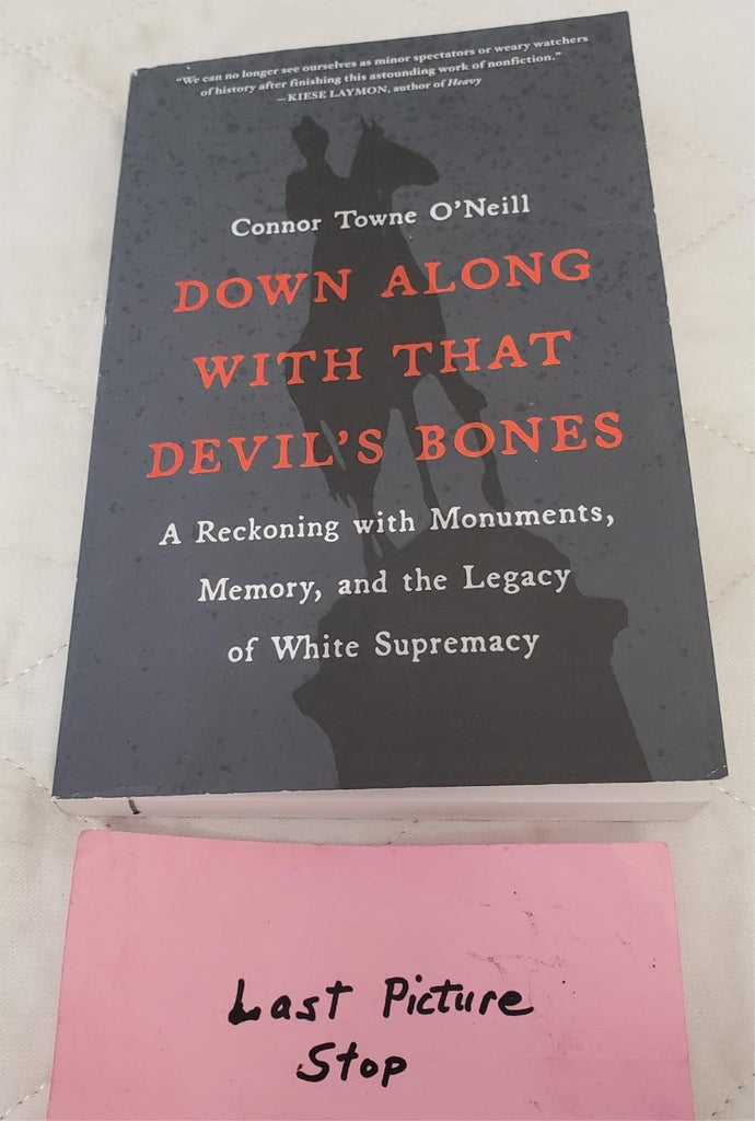 Down Along with That Devil's Bones Book by Connor Towne O’Neill