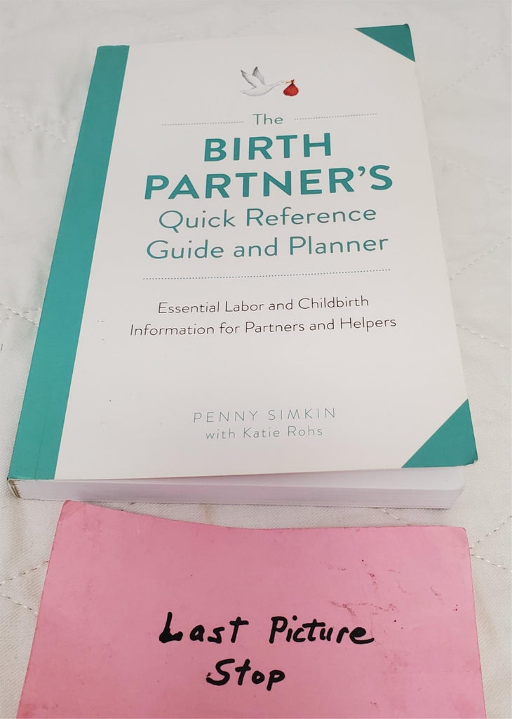 The Birth Partner's Quick Reference Guide and Planner Book By Penny Simkin