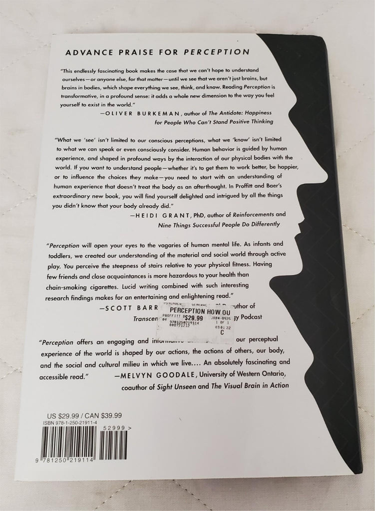 Perception: How Our Bodies Shape Our Minds By Dennis Proffitt & Drake Baer
