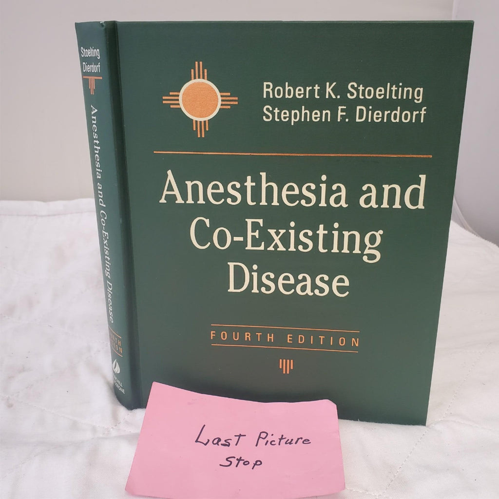 Anesthesia and Co-Existing Disease 4th Edition