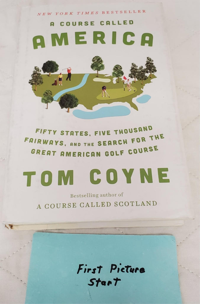 A Course Called America By Tom Coyne