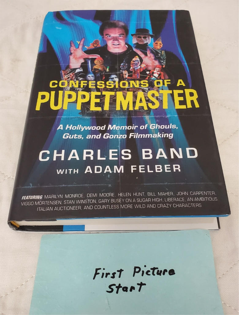 Confessions of A Puppet Master by Charles Band with Adam Felber Book