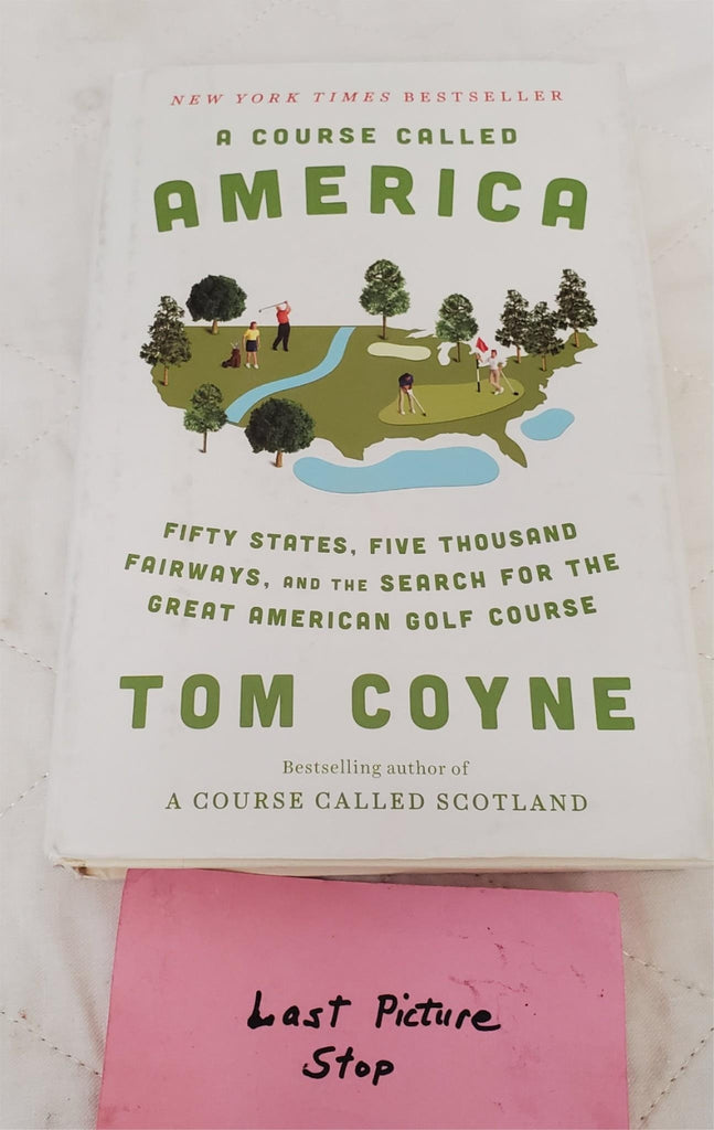 A Course Called America By Tom Coyne