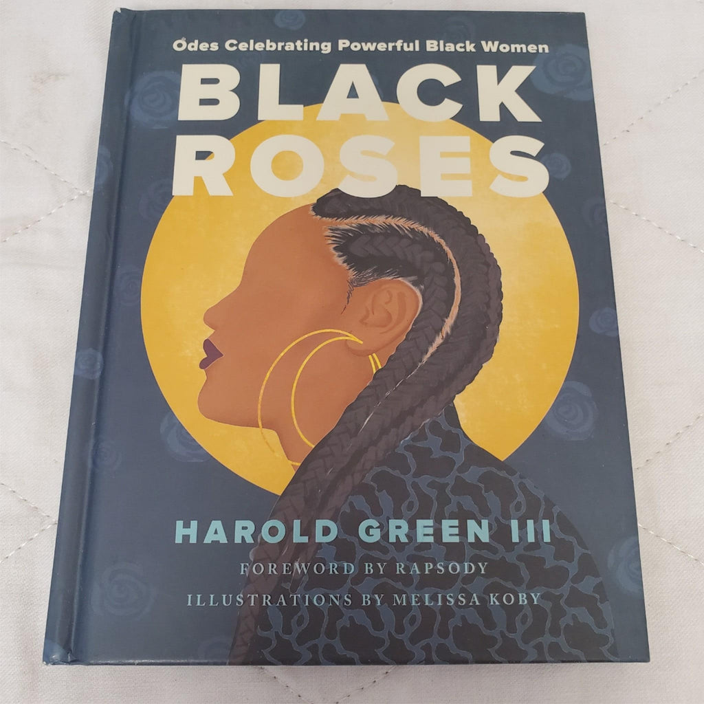 Black Roses Book by Harold Green III