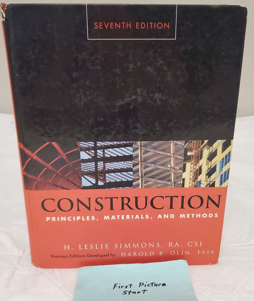 Construction Principles, Materials, and Methods 7th Edition By H. Leslie Simmons