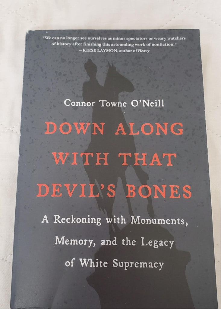 Down Along with That Devil's Bones Book by Connor Towne O’Neill